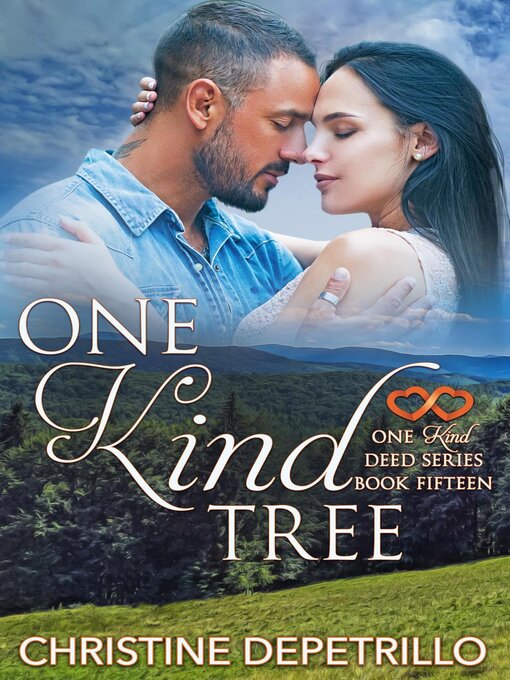 Title details for One Kind Tree by Christine DePetrillo - Available
